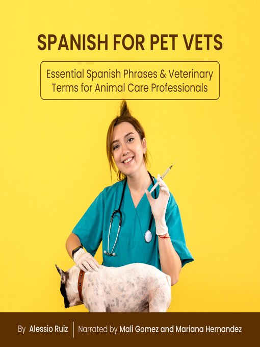 Title details for Spanish for Pet Vets by Alessio Ruiz - Available
